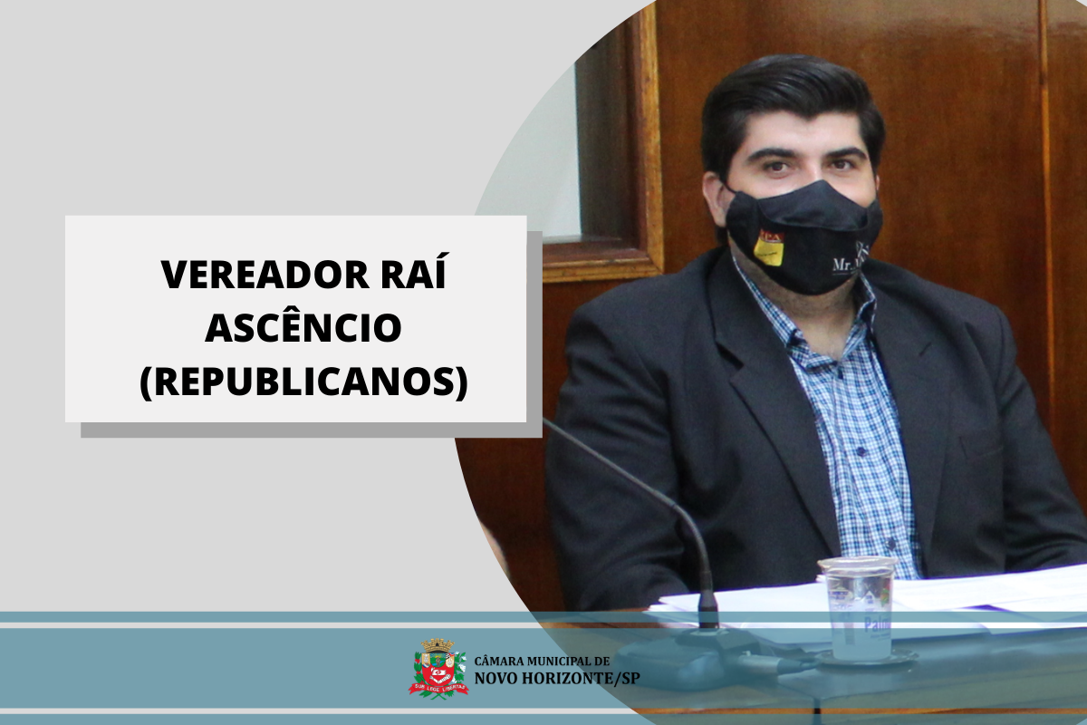 Confira as proposituras apresentadas pelo vereador Raí Ascêncio na última sessão ordinária