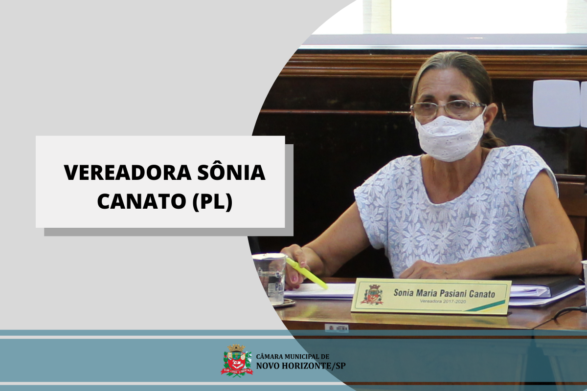 Confira as proposituras apresentadas pela vereadora Sônia Canato na última sessão ordinária