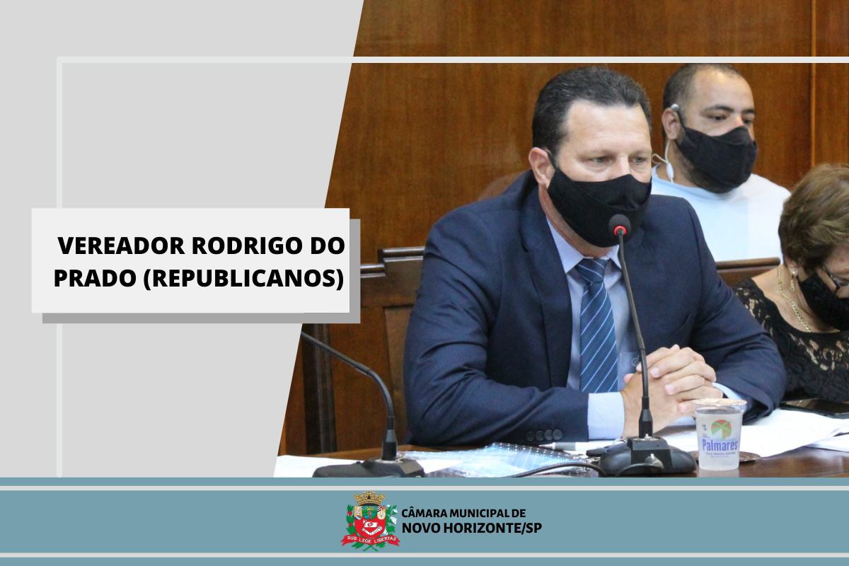 Confira as proposituras do vereador Rodrigo do Prado na sessão ordinária realizada no dia 15 de fevereiro