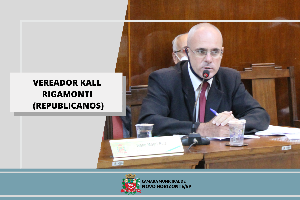 Confira as proposituras do vereador Kall Rigamonti na sessão ordinária realizada no dia 15 de fevereiro