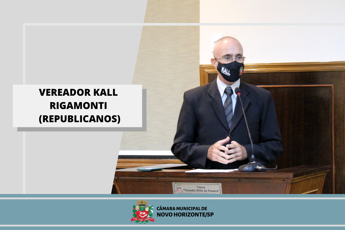 Confira as proposituras do Vereador Kall Rigamonti na sessão ordinária de 15 de março