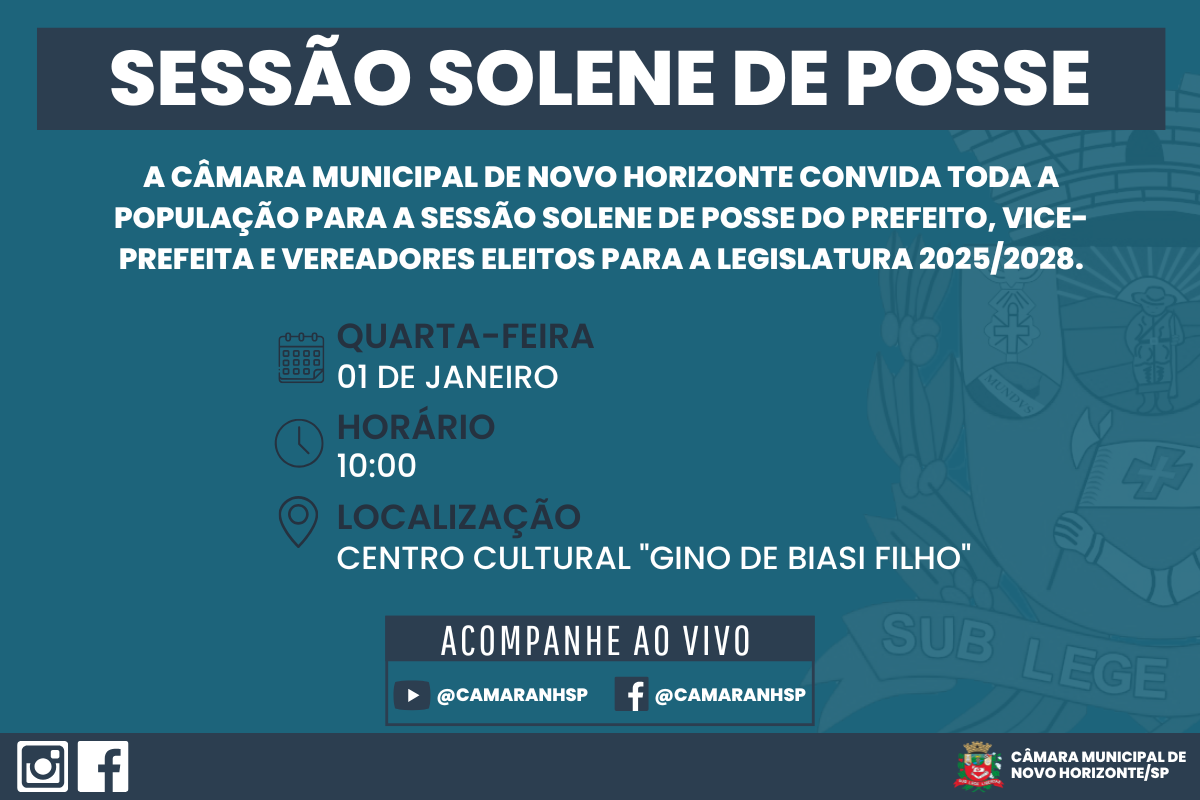 Câmara realiza Sessão Solene de posse do Prefeito, Vice-prefeita e Vereadores eleitos para a Legislatura 2025/2028 no dia 1º de janeiro