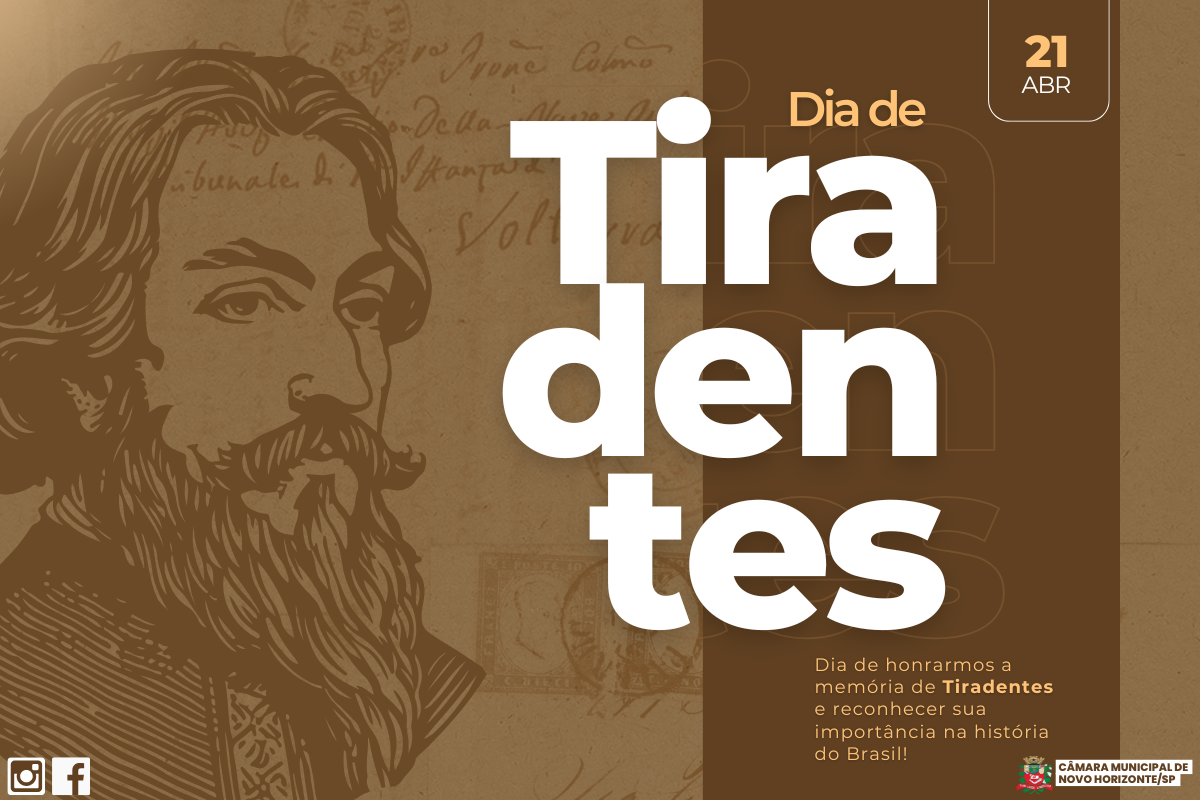 21 de Abril – Dia de Tiradentes