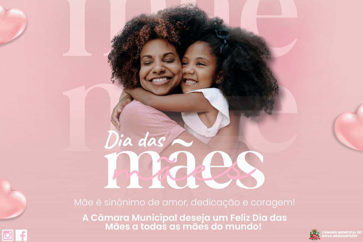 Dia 11 de maio: Dia das Mães 