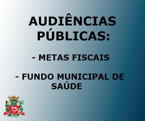 Prefeitura realiza duas audiências públicas na Câmara na próxima segunda-feira