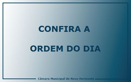 Confira as proposituras previstas na Ordem do Dia da sessão ordinária desta segunda-feira