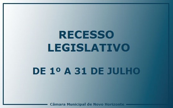 Câmara entra em recesso legislativo a partir de 1º de julho